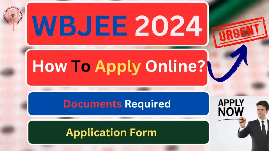 WBJEE 2024 Exam Date, Syllabus, Apply Online Now JobAvsar.In